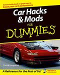 Read Car Hacks & Mods For Dummies, written by David Vespremi