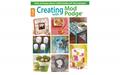 Read Creating with Mod Podge, written by Leisure Arts