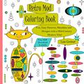 Read Retro Mod Coloring Book: Fun, Easy Patterns, Mandalas and Designs with a Mid-Century Modern Flair!, written by Lisa Greiner