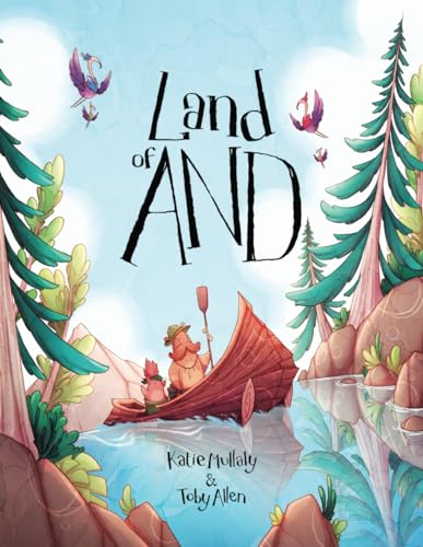 Read Land of AND, written by Katie Mullaly