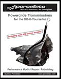 Read Powerglide Transmissions for the DO-It-Yourselfer: Performance Mod's / Repair / Rebuilding, written by Brad Porcellato; Brad Porcellato