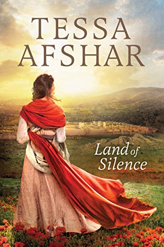 Read Land of Silence, written by Tessa Afshar