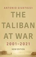 Read The Taliban at War: 2001 - 2021, written by Antonio Giustozzi
