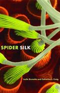 Read Spider Silk: Evolution and 400 Million Years of Spinning, Waiting, Snagging, and Mating, written by Leslie Brunetta; Catherine L. Craig