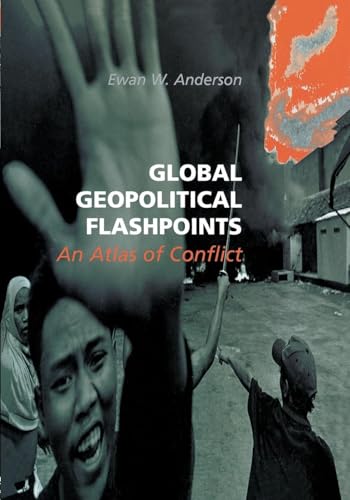 Read Global Geopolitical Flashpoints, written by Ewan W. W. Anderson
