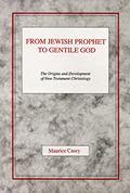 Read From Jewish Prophet to Gentile God: The Origins and Development of New Testament Christology, written by Maurice Casey