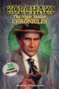 Read Kolchak: The Night Stalker Chronicles, written by Joe Gentile; Garrett Anderson; Lori Gentile
