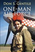 Read One Man Air Force, written by Don S. Gentile