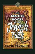 Read The Gentile Roots Of The Jewish Faith, written by David Ravenhill