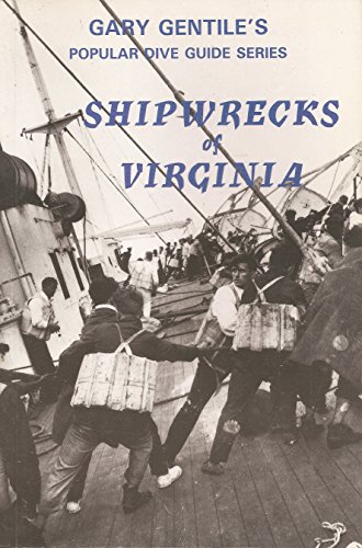 Read Shipwrecks of Virginia (The Popular dive guide series), written by Gary Gentile