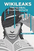 Read WikiLeaks, the Global Fourth Estate: History Is Happening, written by Nozomi Hayase