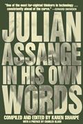 Read Julian Assange In His Own Words, written by Julian Assange