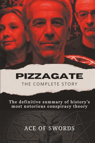 Read Pizzagate: The Complete Story, written by Ace of Swords Read Pizzagate: The Complete Story, written by Ace of Swords
