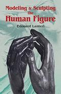 Read Modelling and Sculpting the Human Figure (Dover Art Instruction), written by Edouard Lanteri
