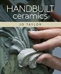 Read Handbuilt Ceramics, written by Jo Taylor