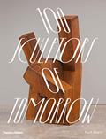 Read 100 Sculptors of Tomorrow, written by Kurt Beers