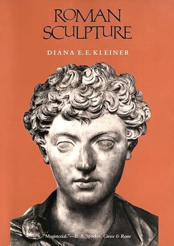 Read Roman Sculpture (Yale Publications in the History of Art), written by Diana E. E. Kleiner
