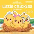 Read Canticos Little Chickies / Los Pollitos: Bilingual Nursery Rhymes (Canticos Bilingual Nursery Rhymes), written by Susie Jaramillo