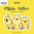 Read Little Chickies / Los Pollitos (Canticos), written by Susie Jaramillo