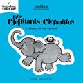 Read Little Elephants / Elefantitos (Canticos), written by Susie Jaramillo