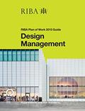 Read Design Management: RIBA Plan of Work 2013 Guide, written by Dale Sinclair