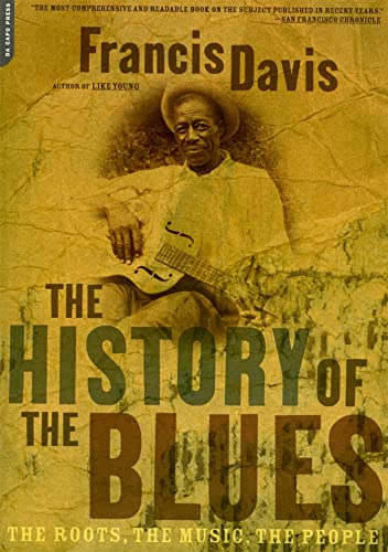 Read The History Of The Blues, written by Francis Davis