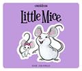 Read Little Mice / Ratoncitos: A bilingual lift-the-flap book (Canticos), written by Susie Jaramillo