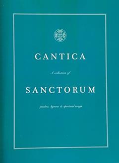 Cantica Sanctorum A Collection of Psalms Hymns and Spiritual Songs, written by David R. Erb
