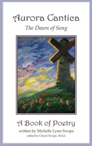 Read Aurora Cantica: The Dawn of Song, written by Michelle Lynn Swope